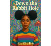 Down The Rabbit Hole (Once Upon These Streets)