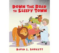 Down the Road to Sleepy Town