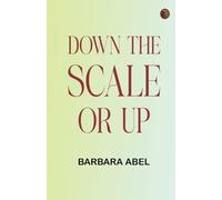 Down the Scale or Up...