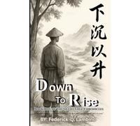 Down To Rise: 1 (The Silent Edge Chronicles)