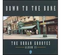 Down to the Bone - Urban Grooves 2 [Import]