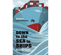 Down To The Sea In Ships