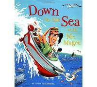 Down to the Sea With Mr. Magee