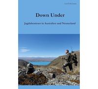 Down Under: Jagdabenteuer in Australien und Neuseeland