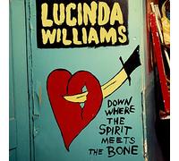 Lucinda Williams – Down Where the Spirit Meets the Bone – CD