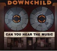 Downchild – Can You Hear The Music? – CD