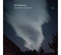 Kit Downes - Dreamlife Of Debris