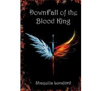 Downfall of the Blood King: 3 (Fall of the Dragon King)