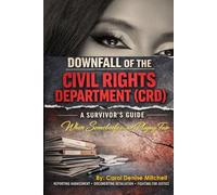Downfall of the Civil Rights Department (CRD)