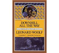 Downhill All The Way: An Autobiography Of The Years 1919 To 1939 (Harvest Book ; Hb 322)