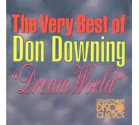 Downing, Don - Dream World: Very Best of