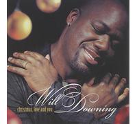 Downing, Will - Christmas, Love And You by Downing, Will (2004) Audio CD