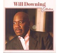 Downing Will - Will Downing Collection