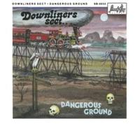 Downliners Sect - Dangerous Ground [Vinilo]