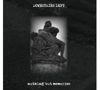 Downstairs Left - Nothing But Memories (EP)