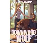 Downward Wolf (Hot Under the Collar)