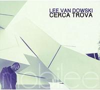 Dowski, Lee Van - Cerca Trova