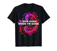 Doy Incluso Cuando me Haya ido Mes de concientización sobre donantes de órganos renales Camiseta