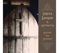 Doyle Lawson and Quicksilver Beyond the Shadows (CD) Album (Importación USA)