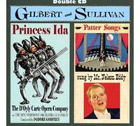 D'Oyly Carte Opera Company - Gilbert & Sullivan:Princess Ida & Patter Songs