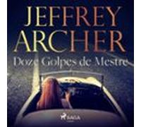 Doze Golpes De Mestre (audiolibro)