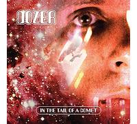Dozer - In the Tail of a Comet (Vinyl Solid Red) [Vinilo]