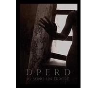 Dperd - Io Sono Un Errore