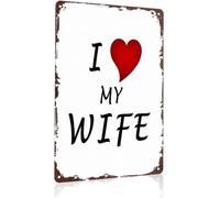 DQFOCPHHAA Funny I Love My Wife Metal Sign Aluminum Wall Decor for Living Room Bedroom Office Bar Cafe Restaurant Garage 8 X 12 in