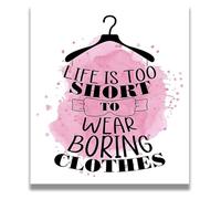 DQFOCPHHAA Life is Too Short To Wear Boring Clothes - Fashion Wall-Art for Closet, Vanity Decor for Women and Girls, Glamour Print(Framed,12x18inch(30x45cm))