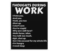 DQFOCPHHAA Office Humor Canvas Wall-Art Funny Thoughts During Work Sarcastic Poster CoWorker Gag Gift Cubicle Decor(Framed,16x24inch(40x60cm))