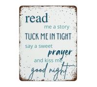 DQFOCPHHAA Read Me A Story Tuck Me in Tight Say A Sweet Prayer and Kiss Me Goodnight Vintage Metal Sign for Nursery Decor 8 X 12 in