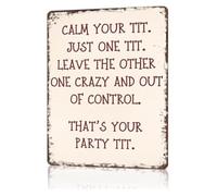 DQFOCPHHAA Retro Calm Your Tit Tin Sign Humorous Wall Hanging for Man Cave Garage Game Room Bar 8 X 12 in