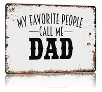 DQFOCPHHAA Retro Dad Metal Sign My Favorite People Call Me Dad Funny Wall-Art Vintage Tin Sign for Home Office Garage Patio Indoor Outdoor Use 8 X 12 in