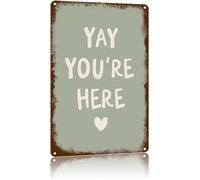 DQFOCPHHAA Yay Youre Here Vintage Aluminum Sign Joyful Entryway Sign for Home Vacation Rental 8 X 12 in