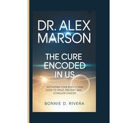DR. ALEX MARSON: The Cure Encoded In Us