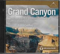 Dr. Andrew Snelling - Grand Canyon - Testimony to the Biblical Account of Earth's History - Audio version of the DVD