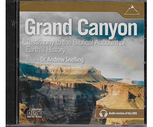 Dr. Andrew Snelling - Grand Canyon - Testimony to the Biblical Account of Earth's History - Audio version of the DVD