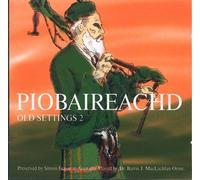 Dr. Barrie J. Maclachlan Orme - Piobaireachd - Old Settings Vol.2