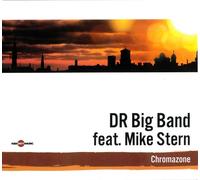 Dr Big Band Feat. Mike Stern - Chromazone