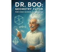 Dr. Boo: Geometry Tutor for High School & College