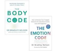 Dr Bradley Nelson Collection 2 Books Set (The Body Code & The Emotion Code)