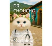 DR. CHOUCHOU: A magical cat on a secret mission