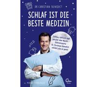 Dr. Christian B Schlaf ist die beste Medizin: Schlau, schlank und (Tapa blanda)