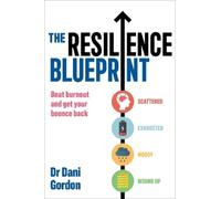 Dr Dani Gordon The Resilience Blueprint (Tapa blanda)