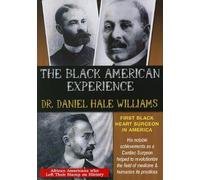 Dr. Daniel Hale Williams First Black Heart Surgeon In America [USA] [DVD]