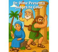 Dr. Dime Presents Judges to Color