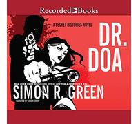 DR. DOA (The Secret Histories Series)