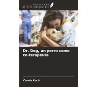 Dr. Dog, un perro como co-terapeuta
