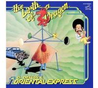 Dr Dragon & the Oriental Express - Birth of the Dragon