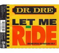 Dr. Dre - Let Me Ride